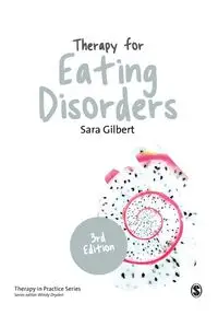 Therapy for Eating Disorders - Gilbert Sara