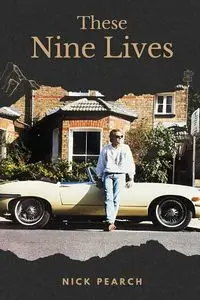 These Nine Lives - Nick Pearch