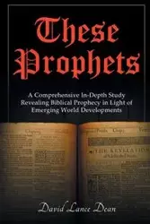 These Prophets - Dean David Lance