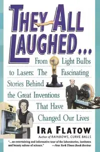 They All Laughed... - Ira Flatow