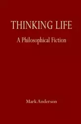 Thinking Life - Anderson Mark