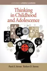 Thinking in Childhood and Adolescence - Strom Paris S.