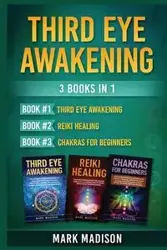 Third Eye Awakening - Madison Mark