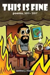 This Is Fine - Rivera Santino J.