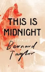 This Is Midnight - Taylor Bernard