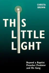 This Little Light - Christa Brown