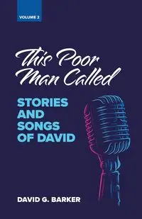 This Poor Man Called - David G. Barker