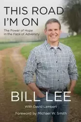 This Road I'm On - Lee Bill