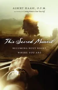 This Sacred Moment - Albert Haase