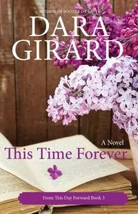 This Time Forever - Dara Girard