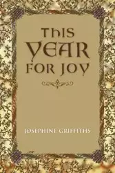 This Year for Joy - Josephine Griffiths