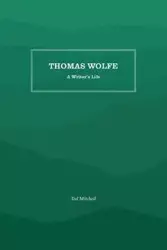 Thomas Wolfe - Mitchell Ted