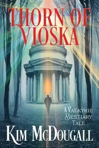 Thorn of Vioska - Kim McDougall