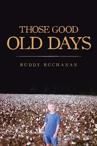 Those Good Old Days - Buddy Buchanan