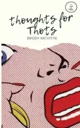Thoughts for Thots - McVittie Brody