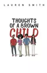 Thoughts of a Brown Child - Lauren Smith