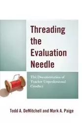 Threading the Evaluation Needle - Todd A. DeMitchell