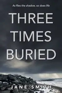 Three Times Buried - Smith