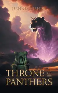 Throne of the Panthers - Dennis Fisher