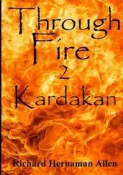 Through Fire - Allen Richard Hernaman