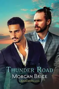 Thunder Road - Brice Morgan