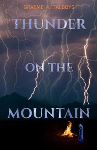 Thunder on the Mountain - Talboys Graeme K