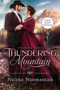 Thundering Mountain - Nicole Neiswanger