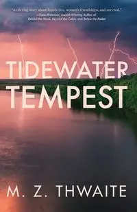 Tidewater Tempest - Thwaite M. Z.