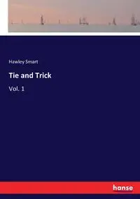 Tie and Trick - Smart Hawley