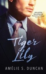 Tiger Lily Part Two - S. Duncan Amélie