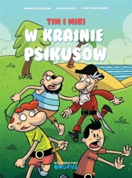 Tim i Miki. W Krainie Psikusów - Dominik Szcześniak, Piotr Nowacki