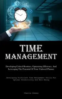 Time Management - Charlie Downey