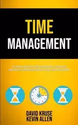 Time Management - David Kruse