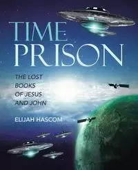 Time Prison - Elijah Hascom