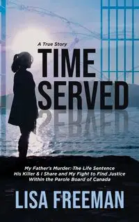 Time Served - Freeman Lisa