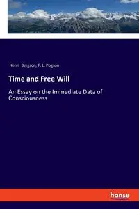 Time and Free Will - Bergson Henri