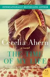 Time of My Life, The - Cecelia Ahern