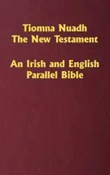 Tiomna Nuadh, The New Testament - William O'Donnell