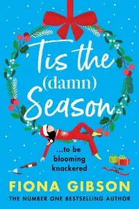 'Tis the Damn Season - Fiona Gibson