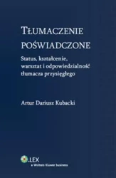 Tłumaczenie poświadczone - Artur Dariusz Kubacki