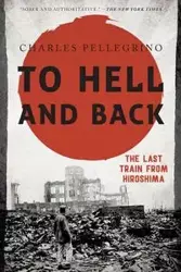 To Hell and Back - Charles Pellegrino