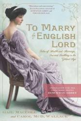 To Marry an English Lord - Gail MacColl