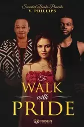 To Walk with Pride - V Phillips