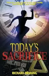 Today's Sacrifice - Richard Denning