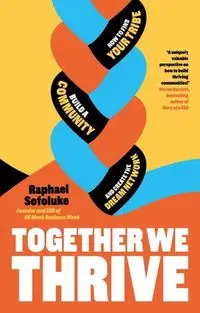 Together We Thrive - Raphael Sofoluke