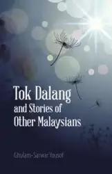 Tok Dalang and Stories of Other Malaysians - Yousof Ghulam-Sarwar