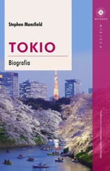 Tokio. Biografia - Stephen Mansfield