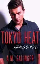 Tokyo Heat - Salinger A.M.