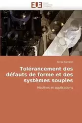 Tolérancement des défauts de forme et des systèmes souples - SAMPER-S