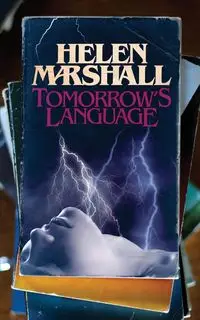 Tomorrow's Language - Marshall Helen